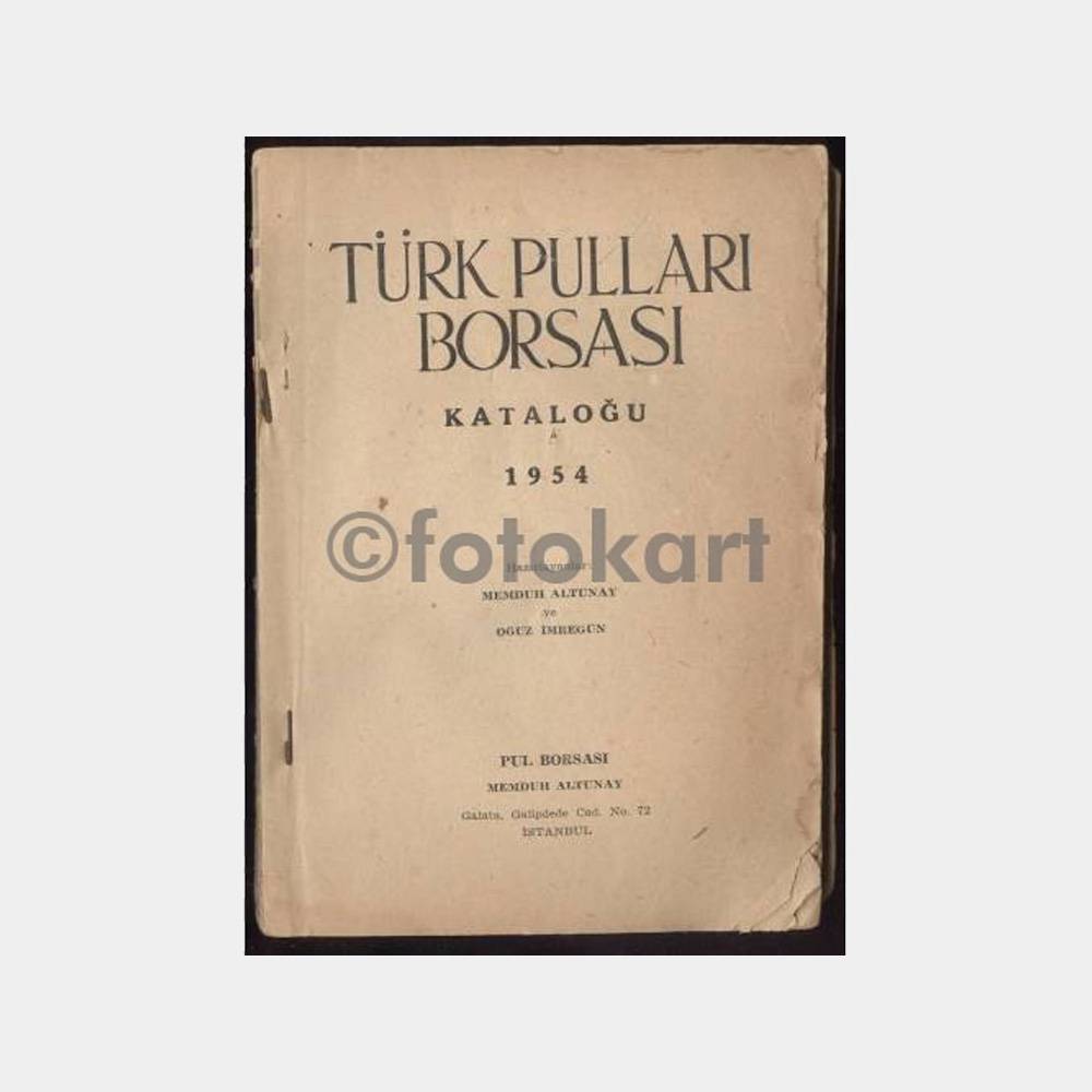 1954 Mehduh Altunay Türk Pulları Borsası Kataloğu