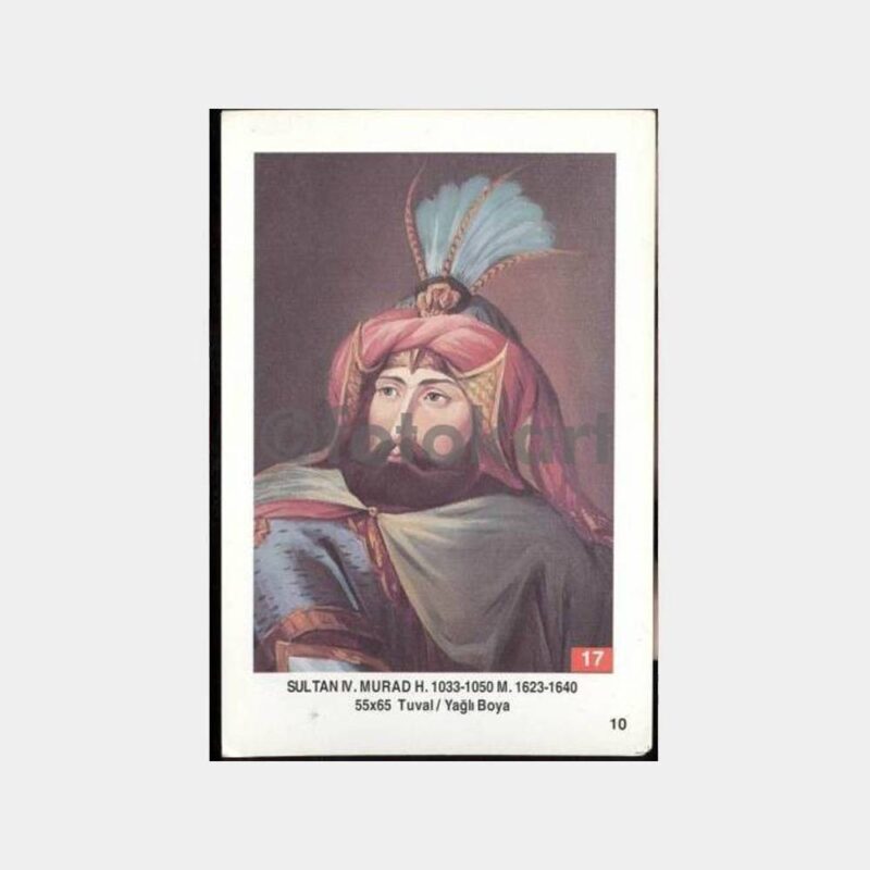 Osmanlı 17. Padişahı IV. Murad Kartpostal
