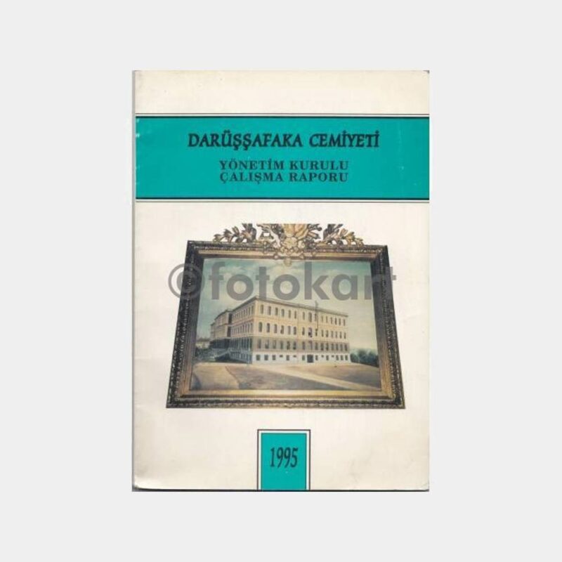 1995 Darüşşafaka Cemiyeti Faaliyet Raporu
