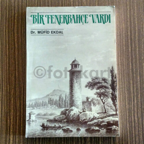 Bir Fenerbahçe Vardı