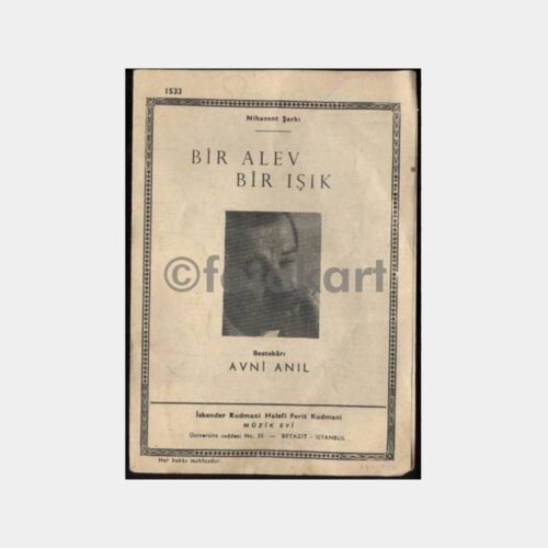 Bestekar Avni Anıl - Bir Alev Bir Işık Nota
