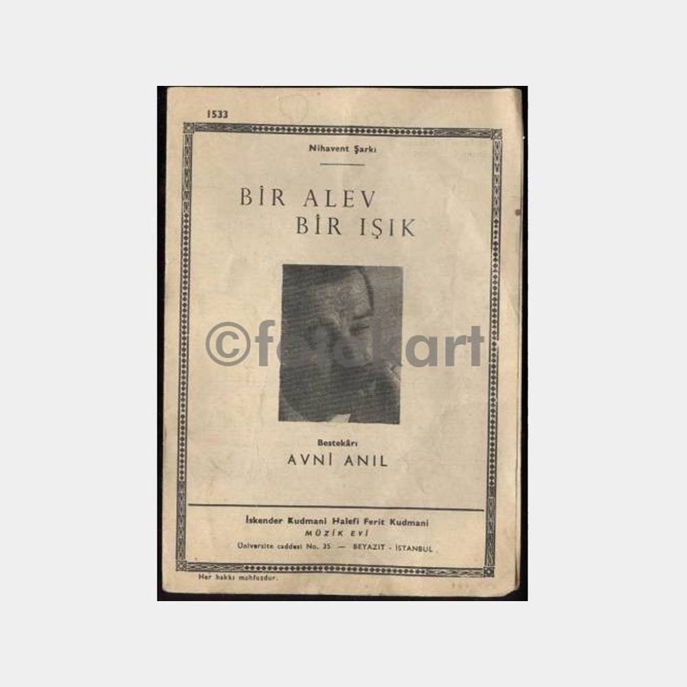 Bestekar Avni Anıl - Bir Alev Bir Işık Nota