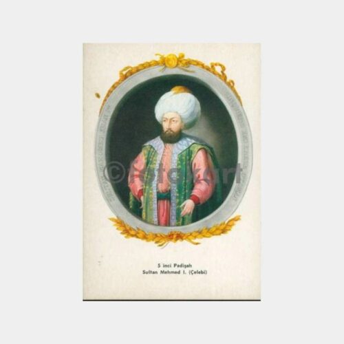 Osmanlı Padişahları Kartları - Sultan 1. Mehmed