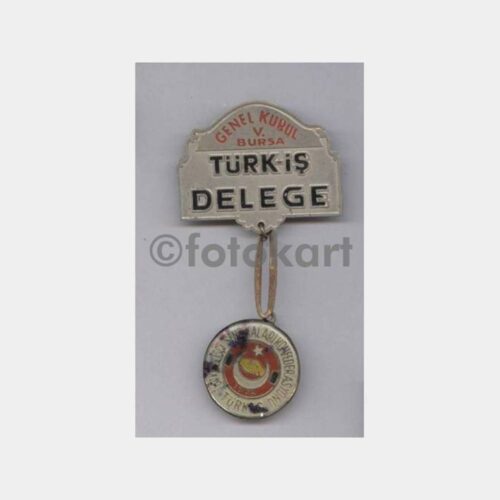 Türk-İş Sendikası Bursa 5. Genel Kr. Delege Rozeti