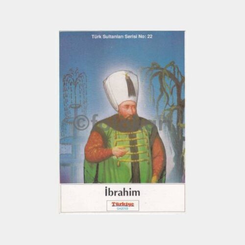 İbrahim Osmanlı Padişahı Kart Baskı