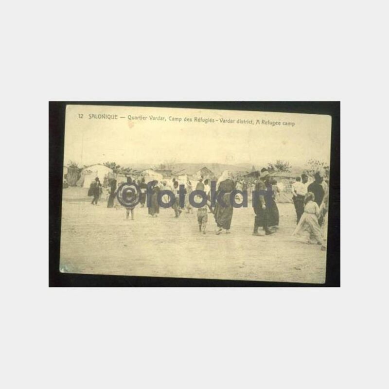 1916 Selanik Vardar Göçmenleri Kartpostal