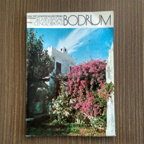 Bodrum Halk Yapı Sanatından Bir Örnek - Selmin Başak - Cengiz Bektaş