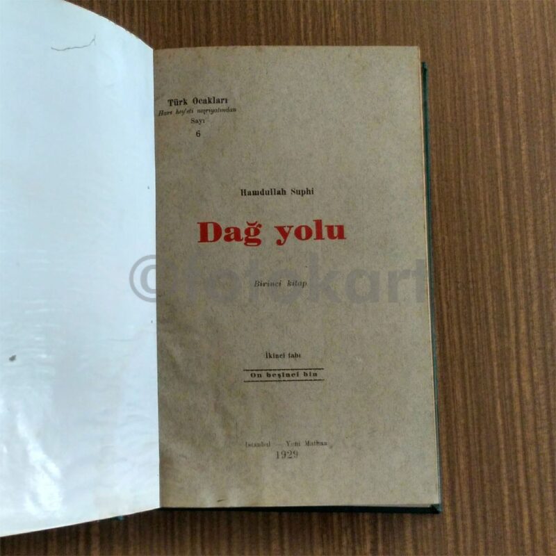 Dağ Yolu - Hamdullah Suphi (I. ve II. Ciltli) - Görsel 2