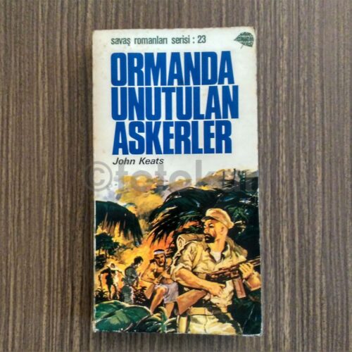 Ormanda Unutulan Askerler - John Keats