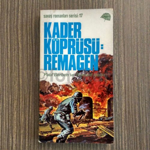 Kader Köprüsü: Remagen - Paul Berben, Bernard Iselin