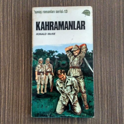 Kahramanlar - Ronald McKie
