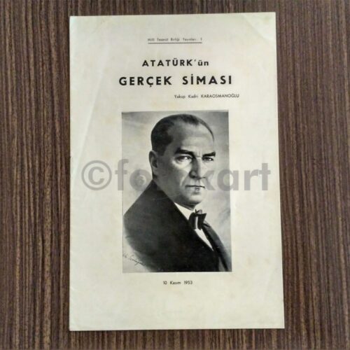 1953 Atatürk'ün Gerçek Siması - Yakup Kadri Yazı Broşür