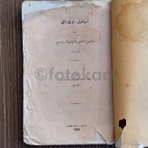 İstanbul ve Boğaziçi Bizans ve Osmanlı Medeniyetlerinin Asar-ı Bakiyesi