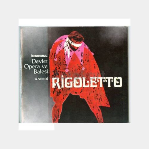 Rigoletto İstanbul Opera ve Balesi Oyun Programı