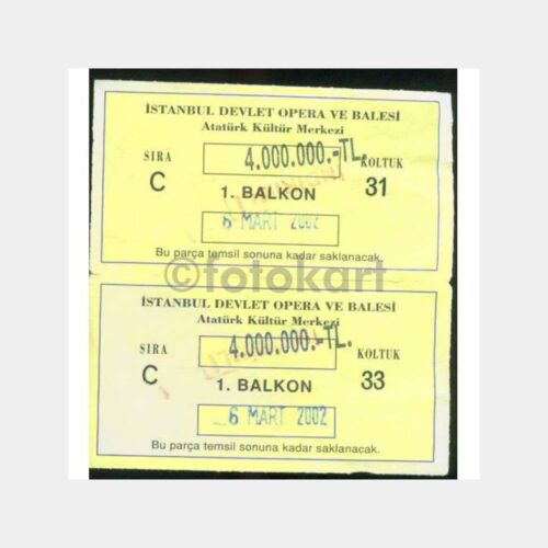 2002 Atatürk Kültür Merkezi 2 Adet Opera Bileti