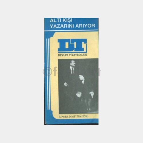 1985 Altı Kişi Yazarını Arıyor Devlet Tiyatroları Oyun Programı