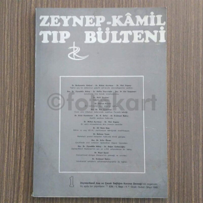 1969 Zeynep Kâmil Tıp Bülteni Cilt:1 Sayı:1