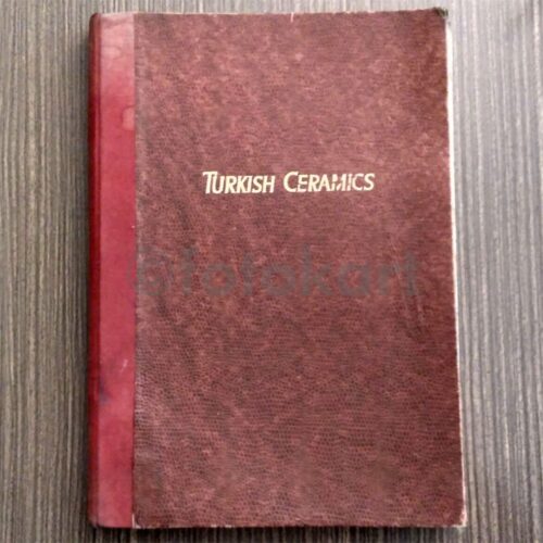 Turkish Ceramics (Türk Seramikleri) - Tahsin Öz