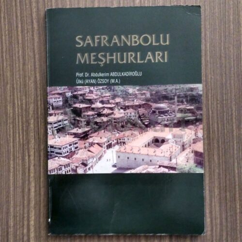 Safranbolu Meşhurları - Abdulkerim Abdulkadiroğlu