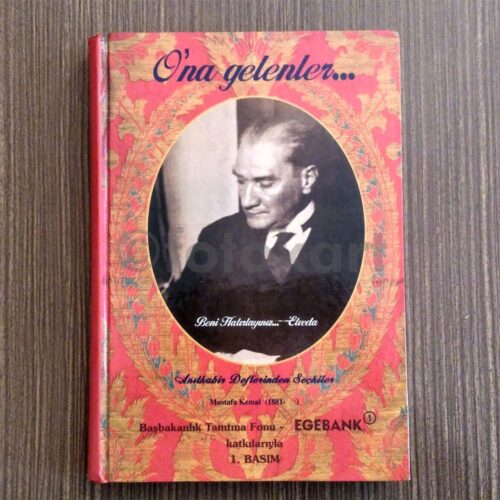 Anıtkabir Defterinden Seçkiler, O'na Gelenler