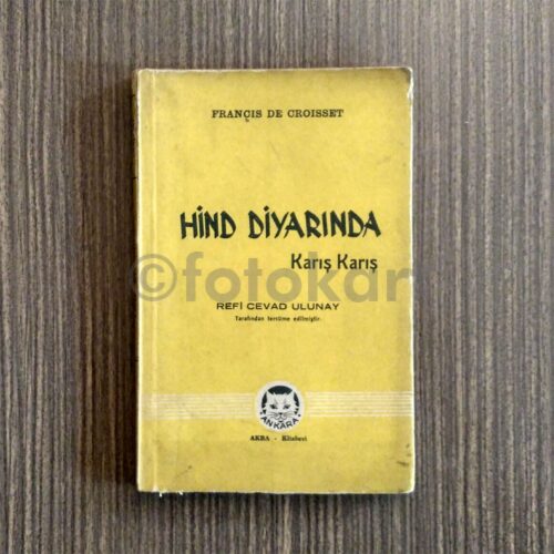 Hind Diyarında Karış Karış - Francis de Croisset