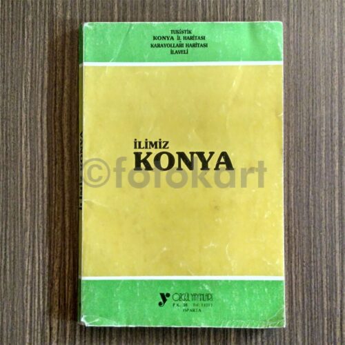 İlimiz Konya - Turistik Konya İl ve Karayolları Haritası İlaveli