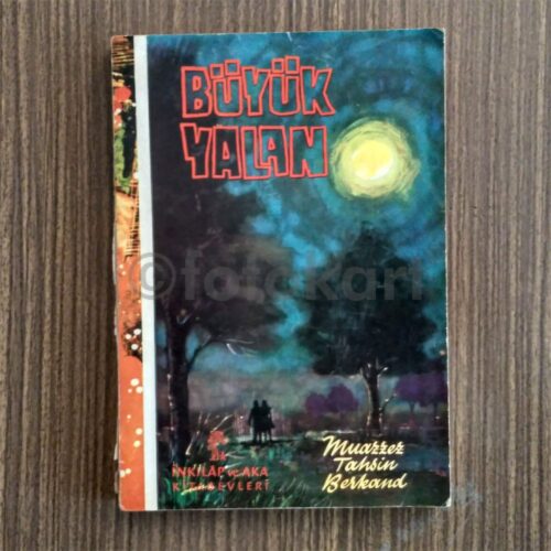 Büyük Yalan - Muazzez Tahsin Berkand