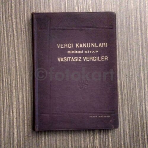 Vergi Kanunları I. Kitap - Vasıtasız Vergiler, 1935