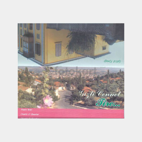 Tire -Gizli Cennet- Turistik Broşürü