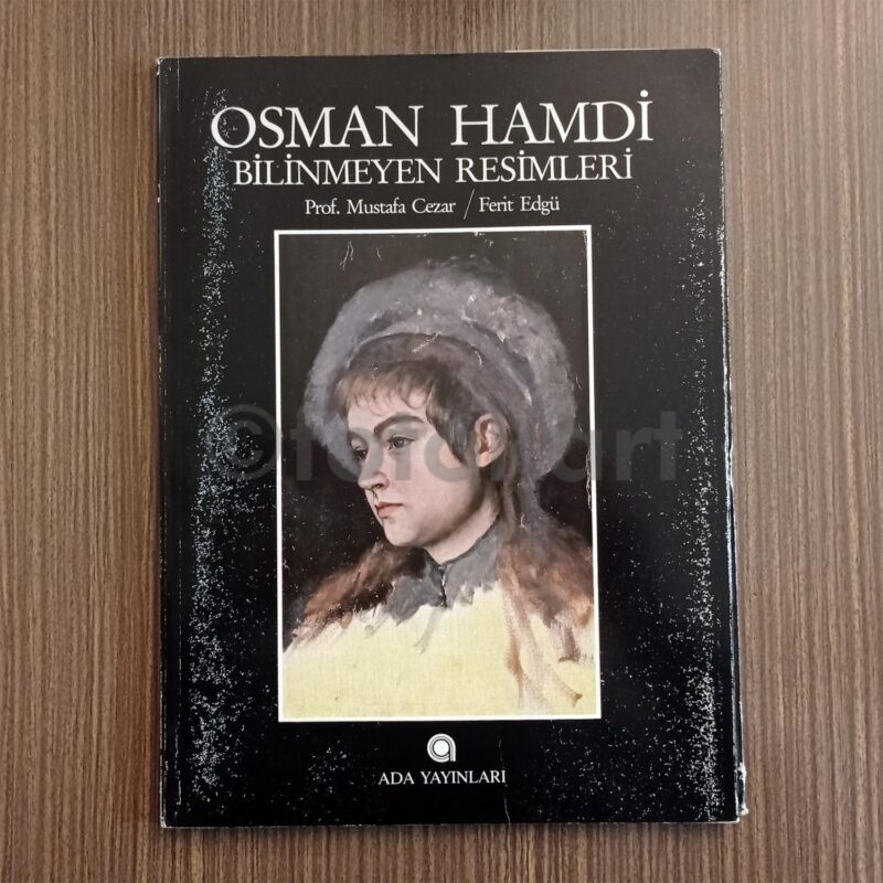 Osman Hamdi Bilinmeyen Resimleri - Mustafa Cezar, Ferid Edgü