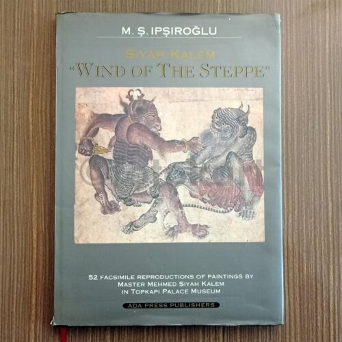 Siyah Kalem, Bozkır Rüzgarı - Mazhar Ş. Ipşiroğlu