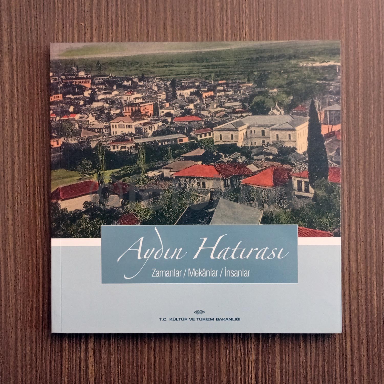 Aydın Hatırası - Zamanlar, Mekanlar, İnsanlar