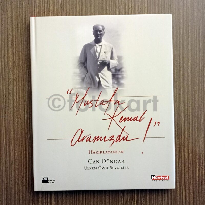 Mustafa Kemal Aramızda - Can Dündar, Ülkem Özge Sevgilier