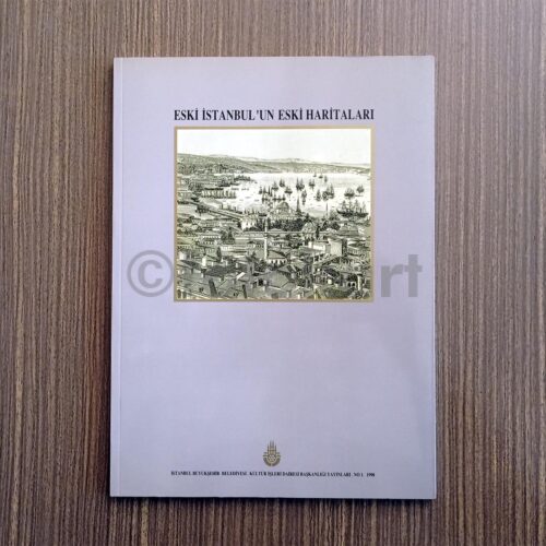 Eski İstanbul'un Eski Haritaları - İBB Kitap, Cahit Kayra