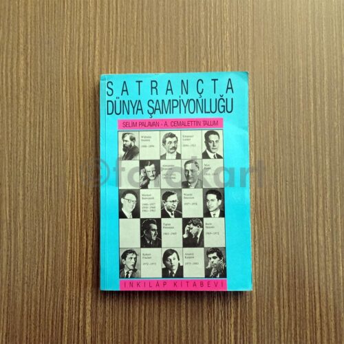 Satrançta Dünya Şampiyonluğu - Selim Palavan, A. Cemalettin Talum