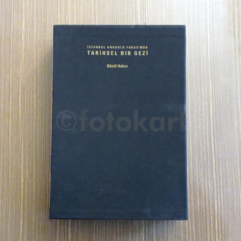 İstanbul Anadolu Yakasında Tarihsel Bir Gezi - Gönül Halıcı (2 Cilt)