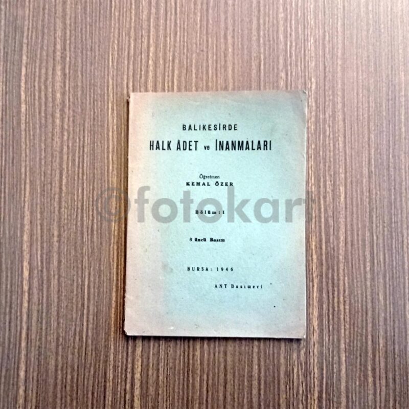 Balıkesir'de Halk Adet ve İnanmaları - Kemal Özer