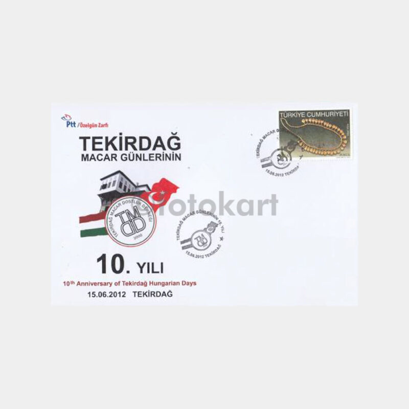 2012 Tekirdağ Macar Günleri 10. Yılı Konulu FDC