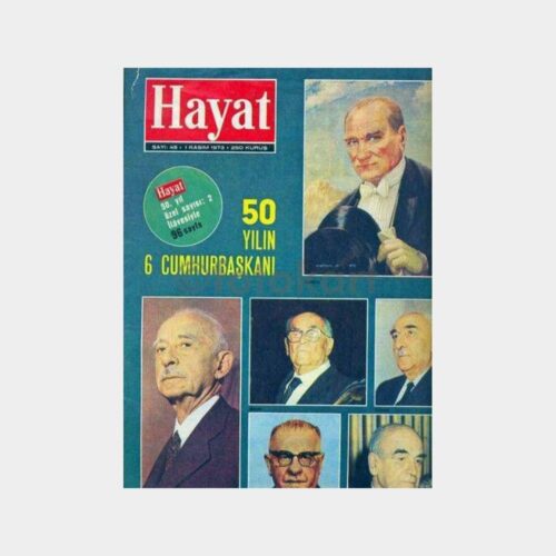 Hayat Dergisi, 1973 No. 45 6 Cumhurbaşkanımız