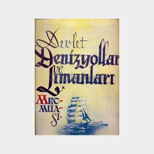 Devlet Denizyolları ve Limanları Mecmuası, Sayı 06