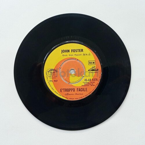 John Foster, E'troppo Facile-Lui No 45'lik Plak