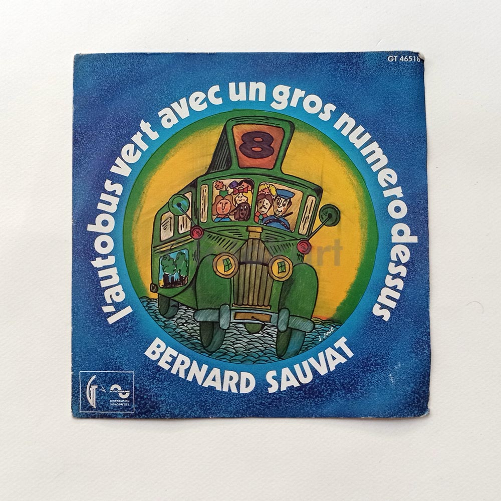 Bernard Sauvat, L'autobus vert avec... L'amitié Fransa Baskı 45'lik Plak