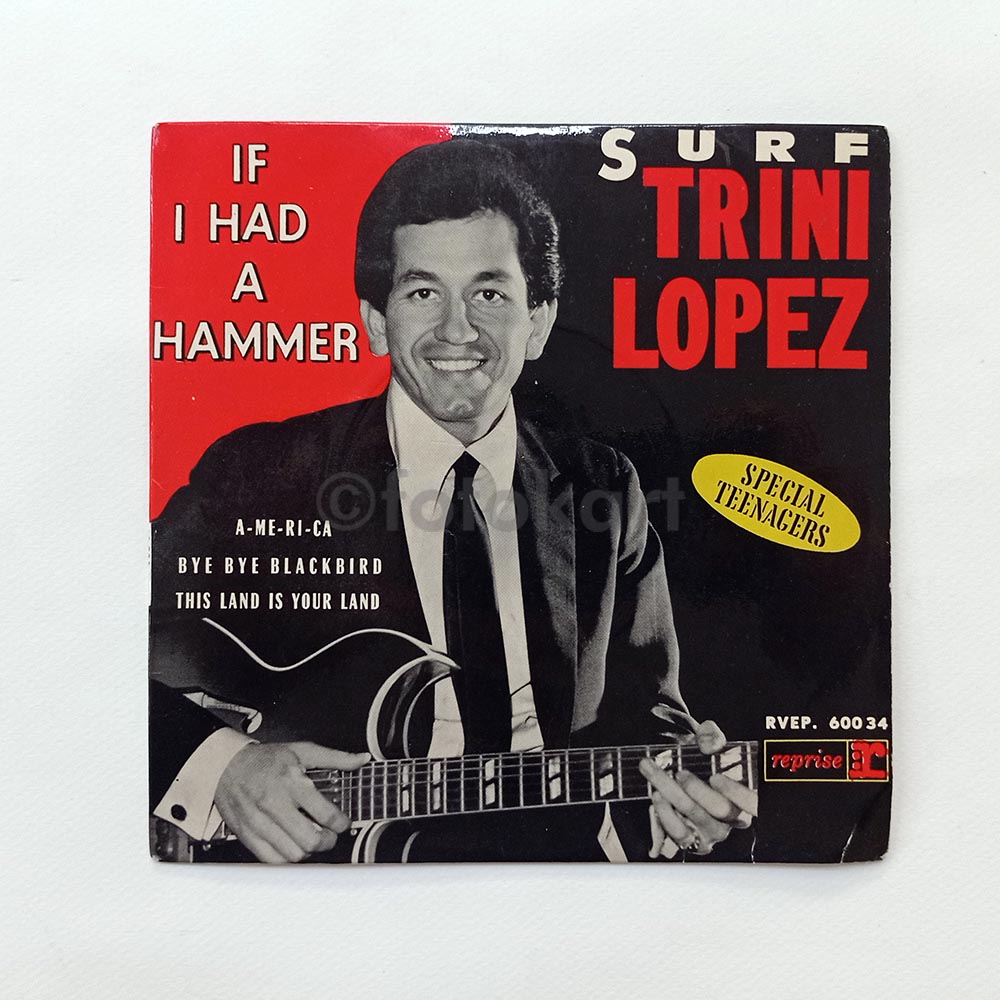 Trini Lopez, Surf-If I Had a Hammer Fransa Baskı 45'lik Plak