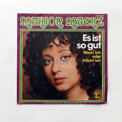 Marion Maerz, Es ist so Gut-Wach Ich oder Traum Ich Alman Baskı 45'lik Plak