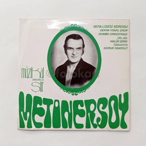 Metin Ersoy, Müzikal Şiir-Vefa Lisesi Korosu 45'lik Plak