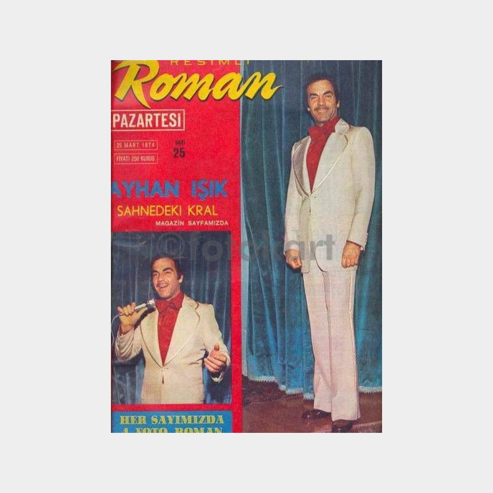 Hayat Resimli Roman Dergisi, 1974 Sayı 25 - Ayhan Işık