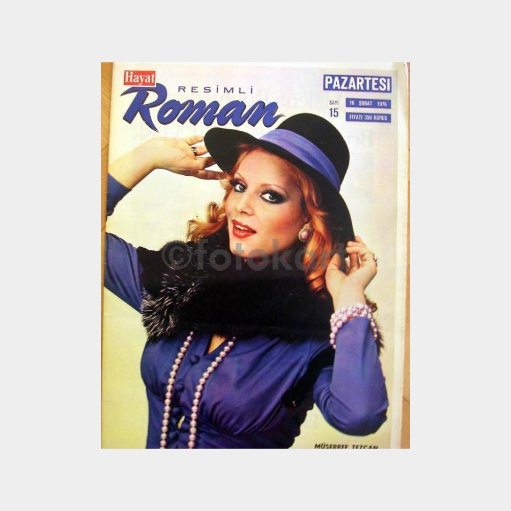 Hayat Resimli Roman Dergisi, 1976 Sayı 15 - Müşerref Tezcan