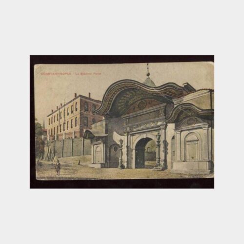İstanbul Bab-ı Ali -La Sublime Porte- Kartpostal