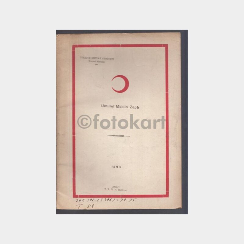 1944 Kızılay Cemiyeti Umumi Meclis Zaptı