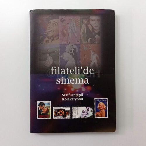 Filateli'de Sinema - Şerif Antepli Koleksiyonu (İthaf ve İmzalı)
